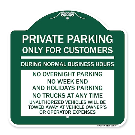 Signmission Only for Customers During Normal Business Hours No Overnight Parking No Trucks at Any, GW-1818-23519 A-DES-GW-1818-23519